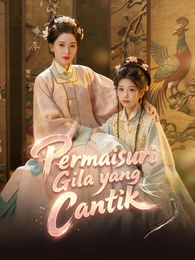 Permaisuri Gila yang Cantik