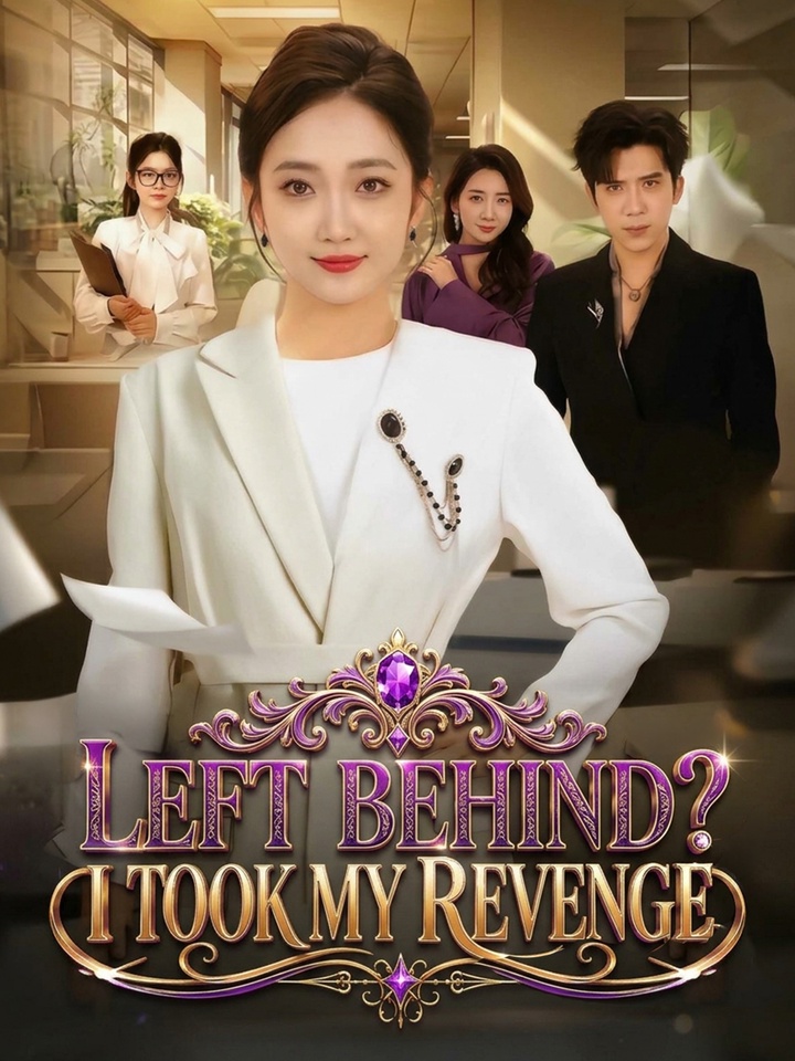 Left Behind? I Took My Revenge poster