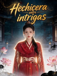 Hechicera entre intrigas
