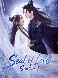Seal of Love Season 1