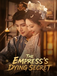 The Empress's Dying Secret