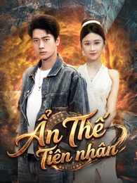 [Lồng tiếng]Ẩn Thế Tiên nhân