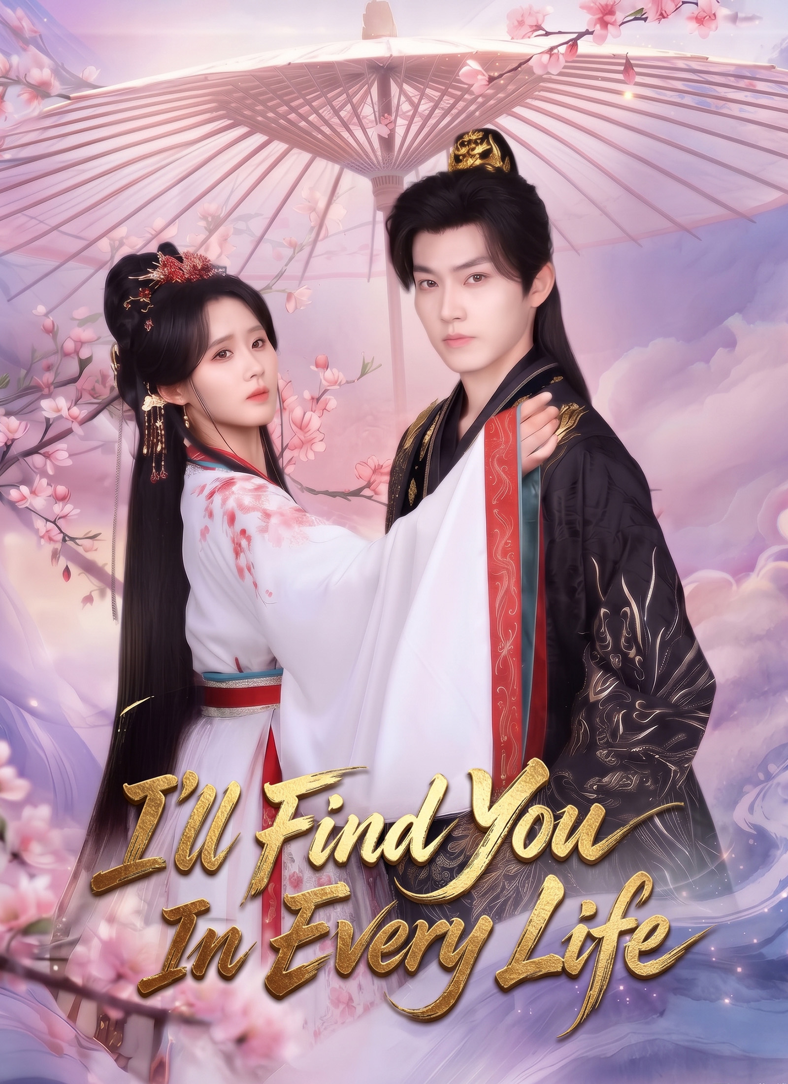 I’ll Find You In Every Life