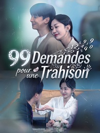 [Doublé]99 Demandes pour une Trahison