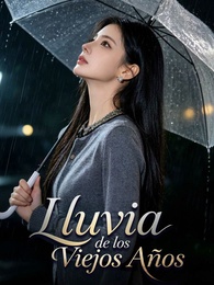  Lluvia de los viejos años