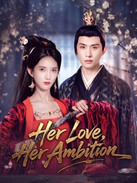 Her Love, Her Ambition
