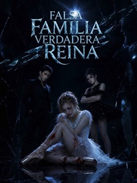 [Doblado]Falsa Familia Verdadera Reina