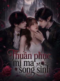 Thuần Phục Mị Ma Song Sinh