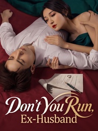 Don't You Run, Ex-Husband