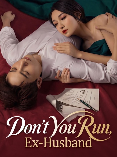 Don't You Run, Ex-Husband