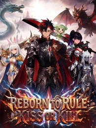 [Dubbed] Reborn to Rule: Kiss or Kill