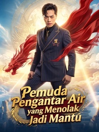 Pemuda Pengantar Air yang Menolak Jadi Mantu