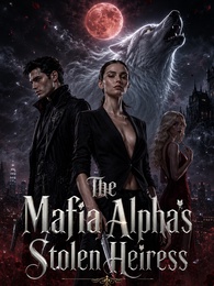 The Mafia Alpha’s Stolen Heiress