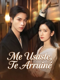 [Doblado]Me Usaste, Te Arruiné