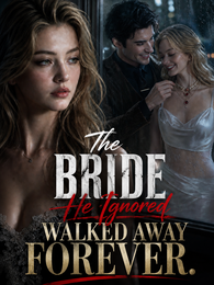 The Bride He Ignored Walked Away Forever