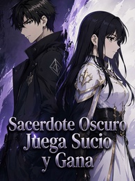 Sacerdote Oscuro: Juega Sucio y Gana