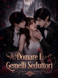 Domare I Gemelli Seduttori.