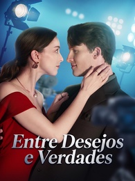 Entre Desejos e Verdades
