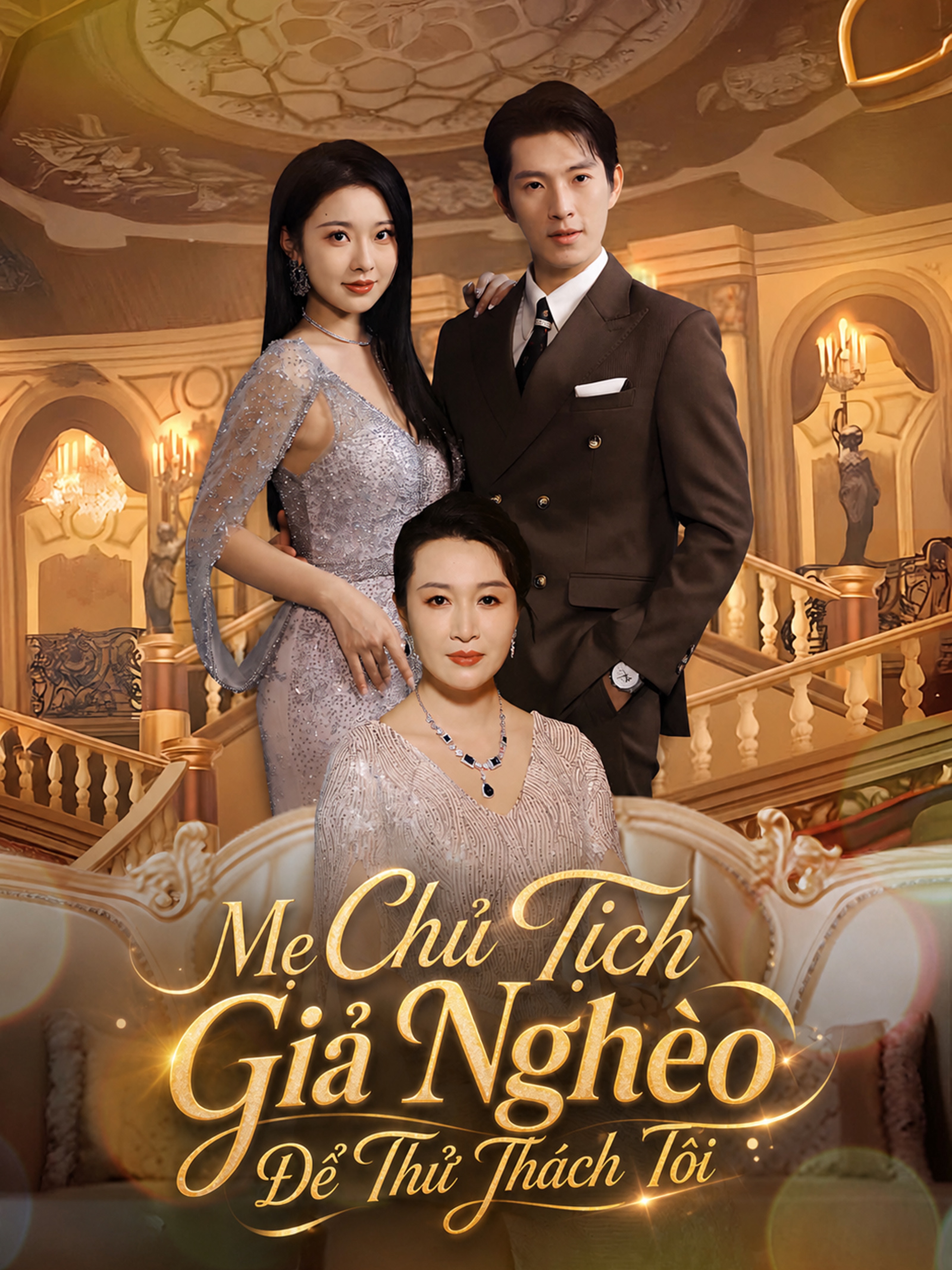 Mẹ Chủ Tịch Giả Nghèo Để Thử Thách Tôi