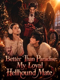 Better Than Paradise: My Loyal Hellhound Mate