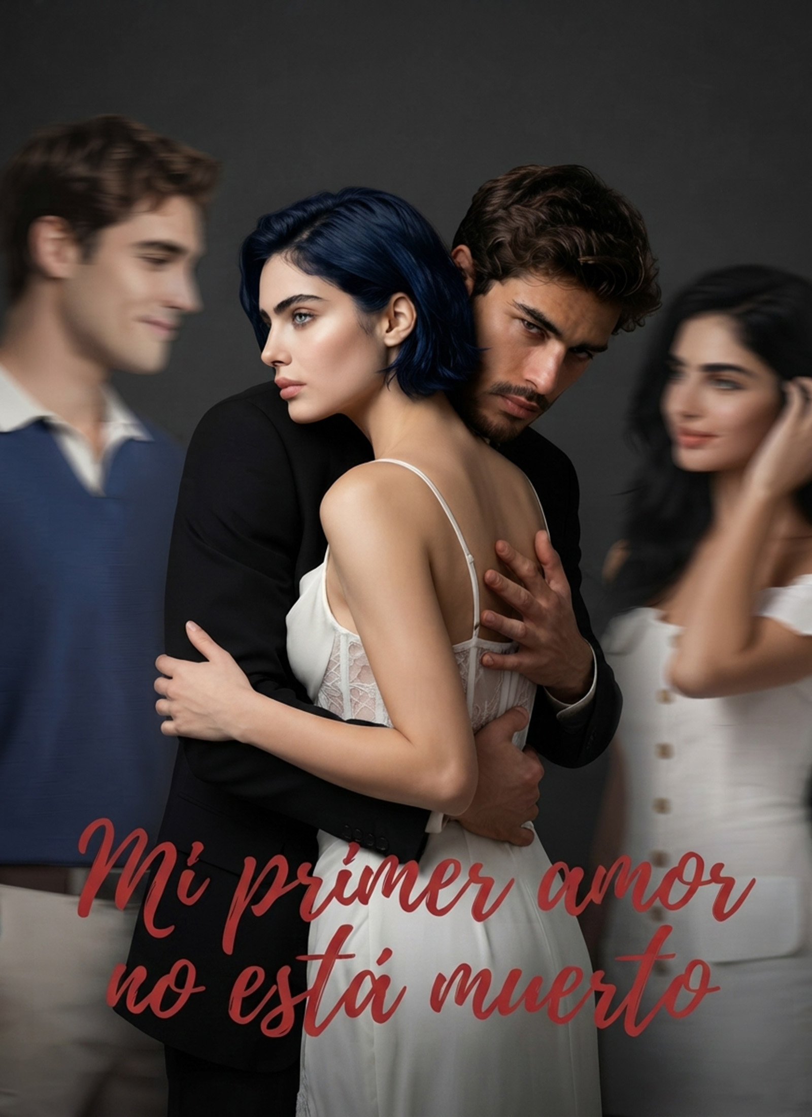 Mi primer amor no está muerto