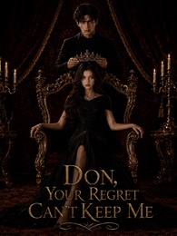 Don, Your Regret Can’t Keep Me