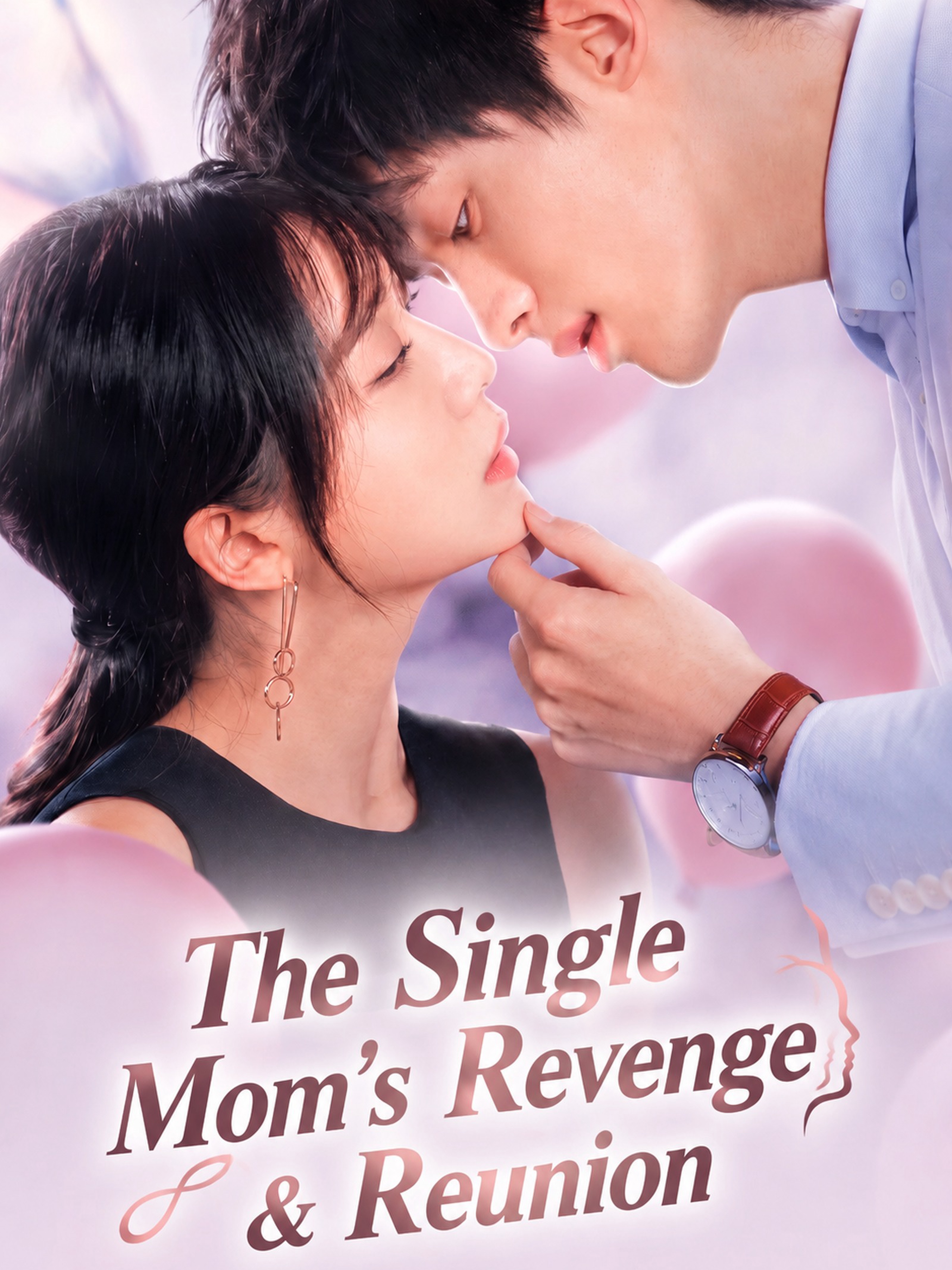 The Single Mom’s Revenge & Reunion