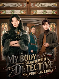 My Body Shared With a Detective in Republican China
