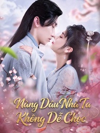 Nàng Dâu Nhà Ta Không Dễ Chọc