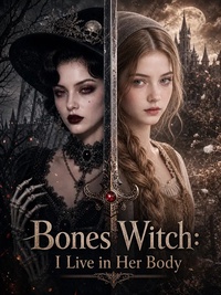 Bones Witch: I Live in Her Body poster