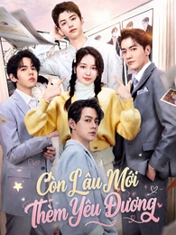 Còn Lâu Mới Thèm Yêu Đương