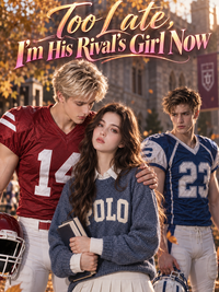 Too Late, I'm His Rival's Girl Now poster