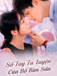 Sổ Tay Tu Luyện Của Bố Bỉm Sữa