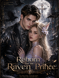 Reborn for the Raven Prince