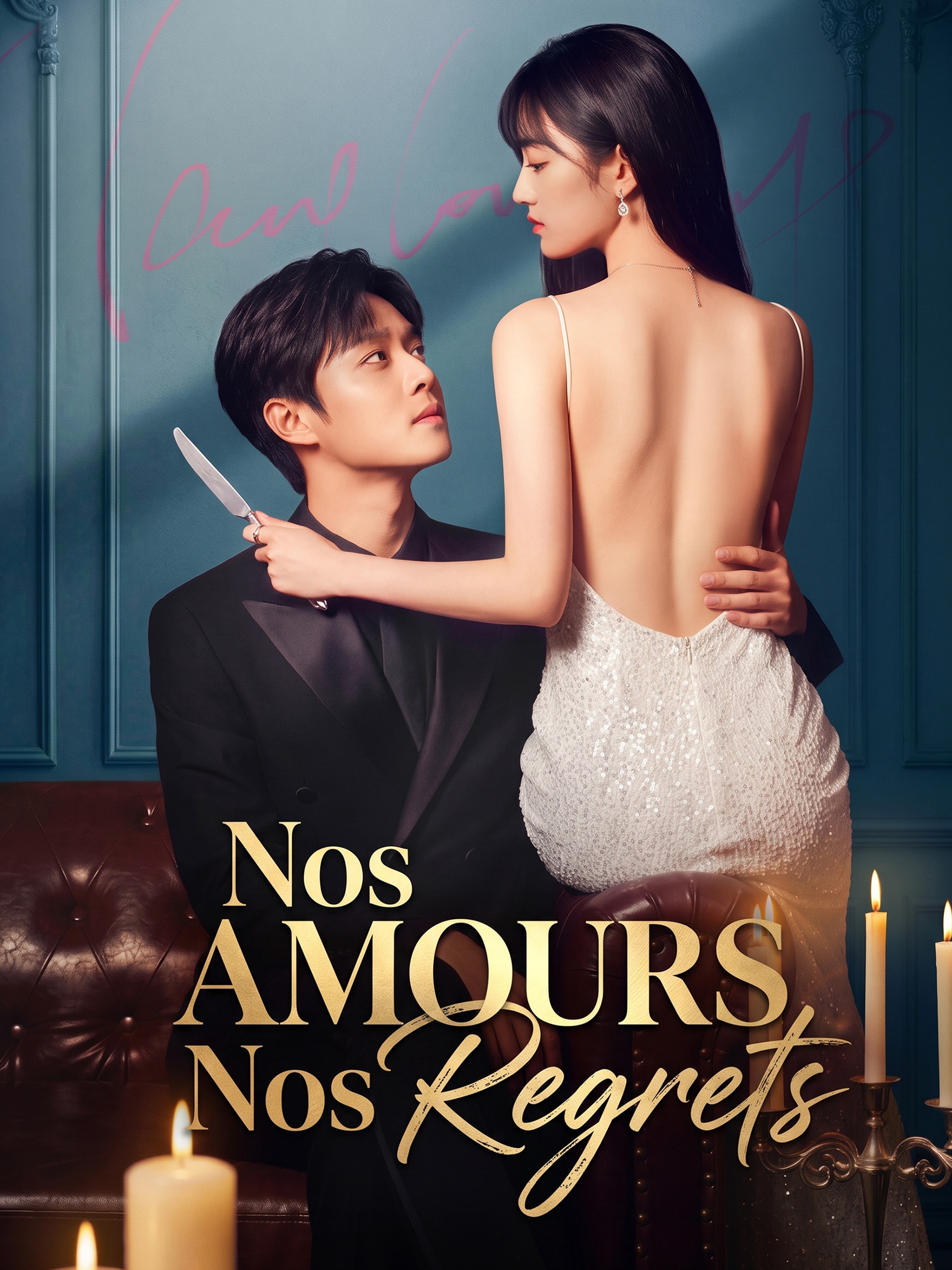 Nos Amours, Nos Regrets (Doublé)