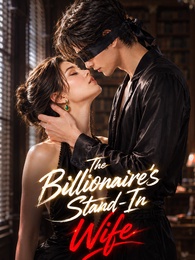The Billionaire’s Stand-In Wife
