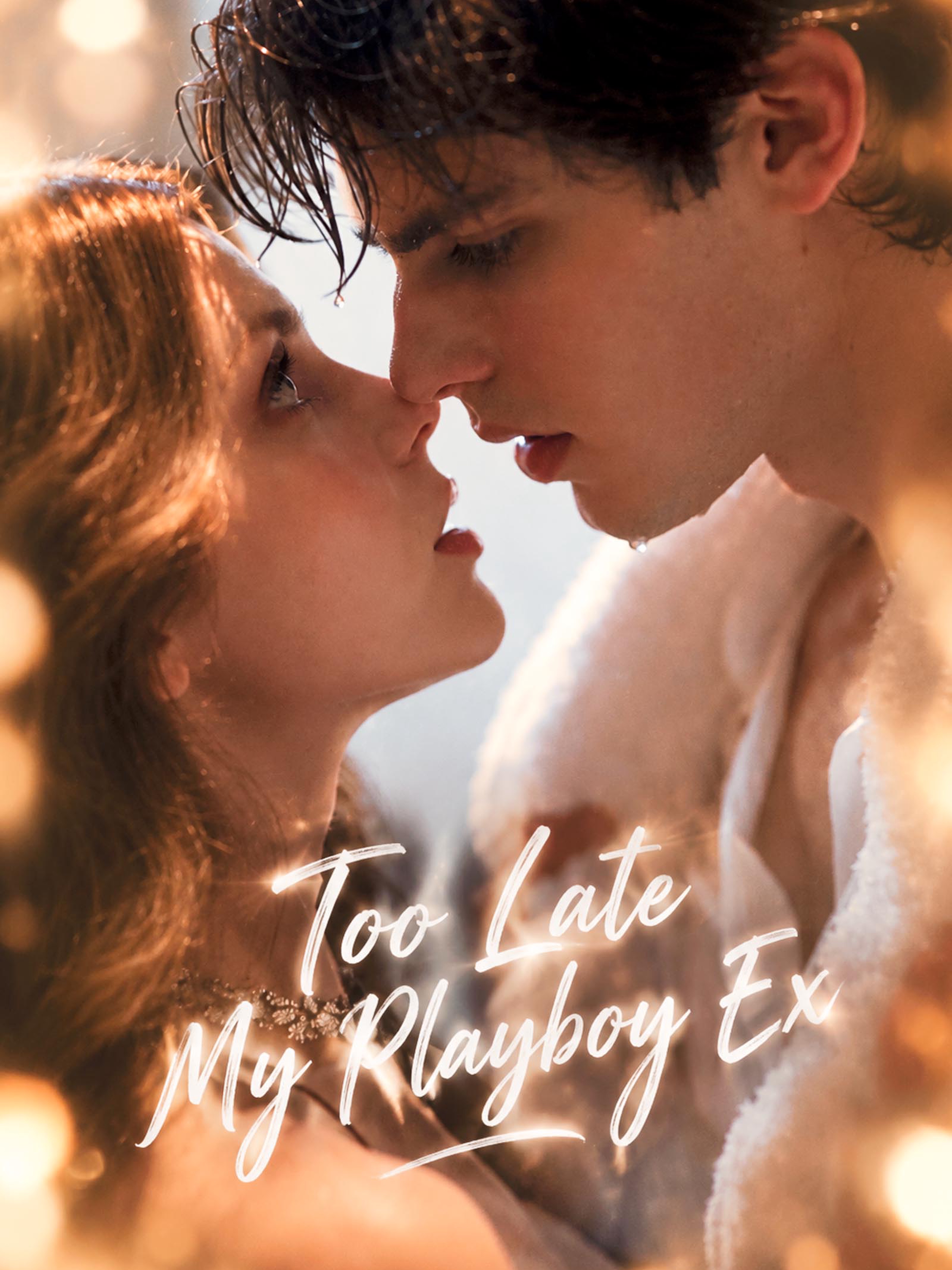 Too Late My Playboy Ex