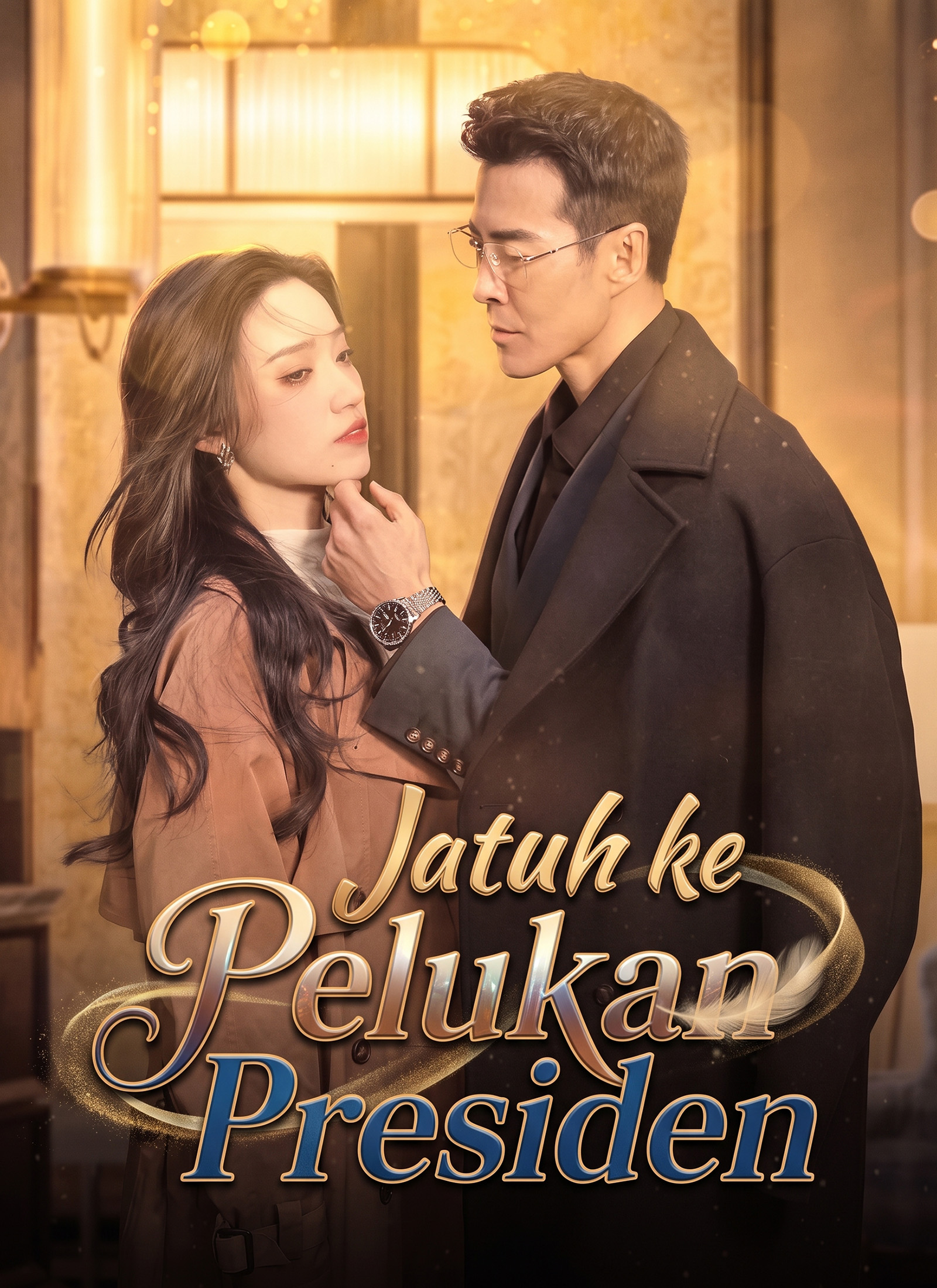 [Dubbing]Jatuh ke Pelukan Presiden