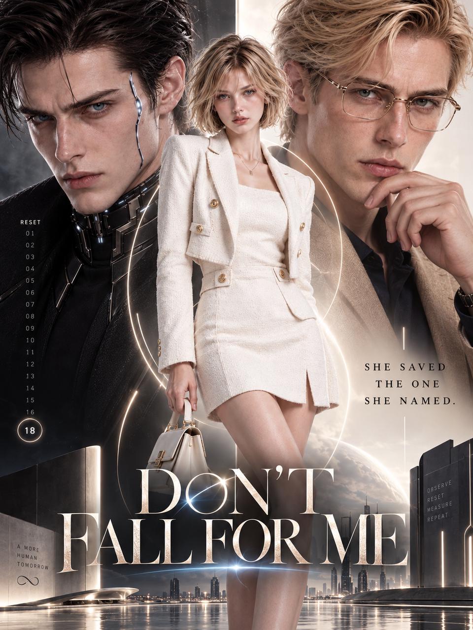 DON'T FALL FOR ME
